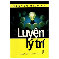 Luyện Lý Trí (Tái Bản 2017) - Nguyễn Hiến Lê ASB.PO Oreka Blogmeo 230225