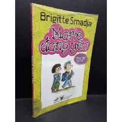 [Sách Cũ SCGR] Marie đang yêu "Chuyện tình" của cô nhóc sáu tuổi mới 90% bẩn bìa 2011 HCM1410 Brigitte Smadja VĂN HỌC