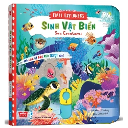 Sách Chuyển Động - First Explorers - Sea Creatures - Sinh Vật Biển - Chorkung