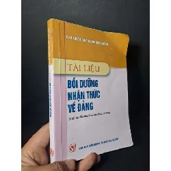 Tài liệu bồi dưỡng nhận thức về Đảng - 2022 mới 80% nhăn góc - GIÁO TRÌNH, CHUYÊN MÔN - HCM0111