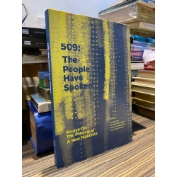 509: THE PEOPLE HAVE SPOKEN, ESSAYS ON THE MAKING A NEW MALAYSIA