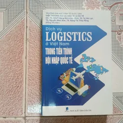 Dịch vụ logistics ở Việt Nam trong quá trình hội nhập 