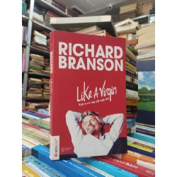 Kinh doanh như một cuộc chơi - Richard Branson 120462