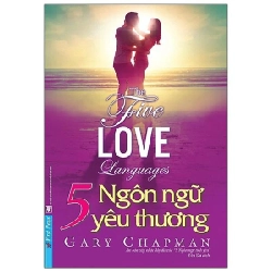 5 Ngôn Ngữ Yêu Thương 2021 - Gary Chapman New 100% HCM.PO