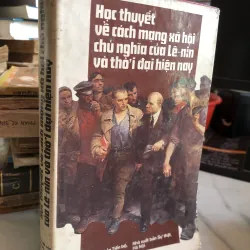 Học thuyết về cách mạng xã hội chủ nghĩa của Lê-nin và thời đại hiện nay
