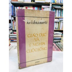 Giáo dục và ý nghĩa cuộc sống - Krisnamurti