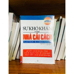 (Sách cũ SCGR) Sự khó khăn của nhà Cải cách - Claytion M.Christensen - Kinh doanh VAVOB1T2-61 Blogmeo090426