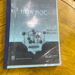 HOÁ HỌC NĂM THỨ NHẤT VÀ NĂM THỨ HAI MPSI VÀ PTSI 540276