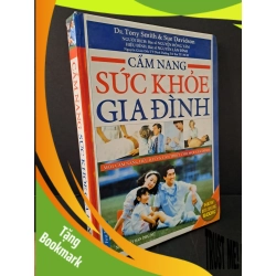 (TẶNG BOOKMARK) Cẩm nang sức khỏe gia đình (bìa cứng) mới 80% ố tróc gáy 2011 Dr. Tony Smith & Sue Davidson RBK2103 SỨC KHỎE - THỂ THAO