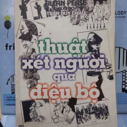 Sách: Thuật xét người qua điệu bộ (B1) Tác giả: Allan Pease