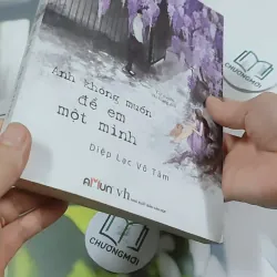 Anh Không Muốn Để Em Một Mình - Diệp Lạc Vô Tâm 744746