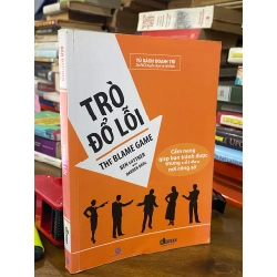 Trò đổ lỗi - Ben Dattner & Darren Dahl