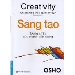 OSHO - Sáng Tạo Bừng Cháy Sức Mạnh Bên Trong 2022 - OSHO New 100% HCM.PO 33076