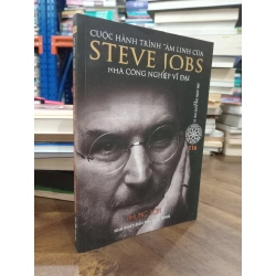 Cuộc hành trình tâm linh của Steve Jobs nhà công nghiệp vĩ đại - Phụng Sơn