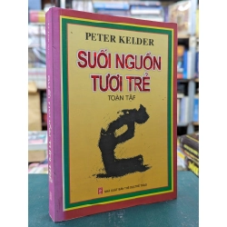 Suối nguồn tươi trẻ toàn tập - Peter Kelder