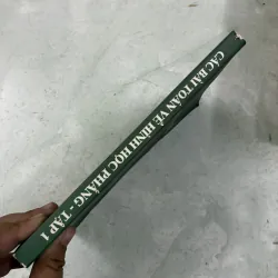 Các bài toán về hình học phẳng Tập 1 1005538