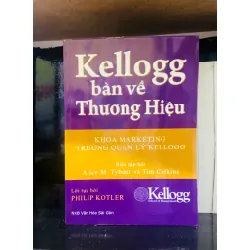 Kelogg bàn về Thương Hiệu