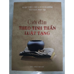 Giới đàn theo tinh thần luật tạng - TÂM LINH - TÔN GIÁO - THIỀN - ANTQ2011-27