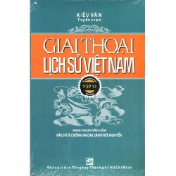 Giai Thoại Lịch Sử Việt Nam - Tập 6 - Kiều Văn