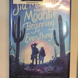 Sia Martinez and the Moonlit Beginning of Everything – Raquel Vasquez Gilliland