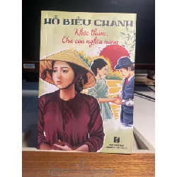 Khóc Thầm Cha Con Nghĩa Nặng- Hồ Biểu Chánh-NXB Văn Hoá Văn Nghệ 2020- Sách lưu kho mới 95% STB1256 Blogmeo 27525