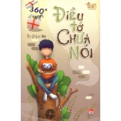 360 Độ Teen: Điều Tớ Chưa Nói - Du Quỳnh Thy ASB.PO Oreka Blogmeo 230225