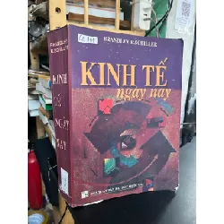 Kinh tế ngày nay - Brandley, R. Schiller