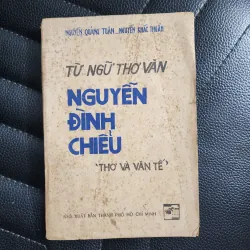 Từ ngữ thơ văn Nguyễn Đình Chiểu thơ và văn tế | Nguyễn Quảng tuân 