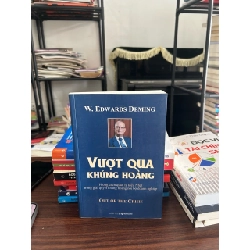 Vượt qua khủng hoảng- W. Edward’s Deming