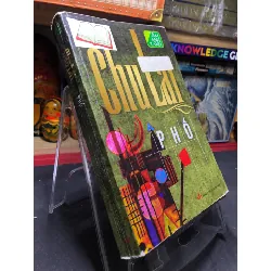 [Sách Cũ SCGR] Phố 2013 mới 60% ố vàng bung gáy nhẹ Chu Lai HPB0906 SÁCH VĂN HỌC