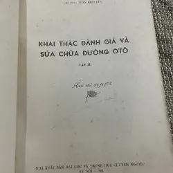 KHAI THÁC ĐÁNH GIÁ VÀ SỬA CHỮA ĐƯỜNG ÔTÔ TẬP II ; 120 trang khổ lớn  1021844