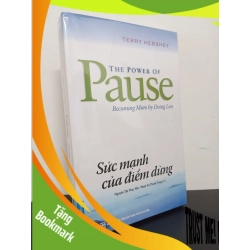 (TẶNG BOOKMARK) Sức Mạnh Của Điểm Dừng (Tái Bản 2018) - Terry Hershey New 95% RBK.ASB0502
