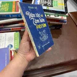 DÂN TỘC VÀ TÂM HỒN VIỆT NAM – PHẠM KẾ | Sách văn hóa Việt Nam xưa – bản in kỷ niệm- K4 1022623