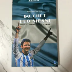 Chuyện diệu kỳ của Bọ chét Leo Messi - Michael Part 989970