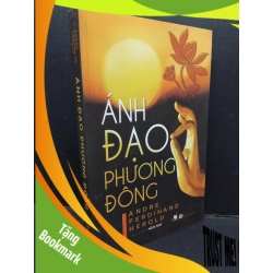 (TẶNG BOOKMARK) Ánh đạo phương Đông mới 80% ố 2018 RBK1410 TÂM LINH - TÔN GIÁO - THIỀN