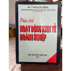 Phân tích hoạt động kinh tế doanh nghiệp -Huỳnh Đức lộng 797214