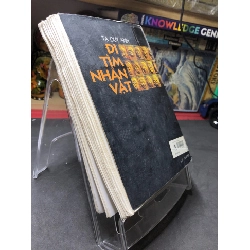 Đi tìm nhân vật mới 70% ố rách gáy có dấu mộc và viết nhẹ trang đầu 2002 Tạ Duy Anh HPB0906 SÁCH VĂN HỌC 914720