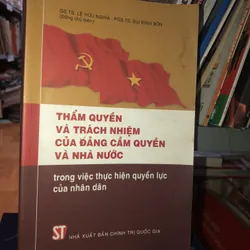 Thẩm quyền và trách nhiệm của Đảng cầm quyền và Nhà nước trong việc thực hiện quyền lực…
