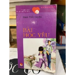 Bài Học Yêu - Đinh Tiến Luyện | Khám Phá Bản Chất Tình Yêu Và Nghệ Thuật Yêu Thương Đúng Cách 779527