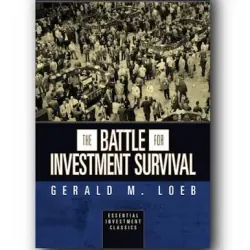 The Battle for Investment Survival - Gerald m. loeb ( bản dịch tiếng việt )