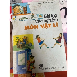 Bài Tập Trắc Nghiệm Môn Vật Lí - Nguyễn Mạnh Tuấn, Mai Lễ 2007 Tham khảo - luyện thi VAVO-AK1T2 Rebooks.vn