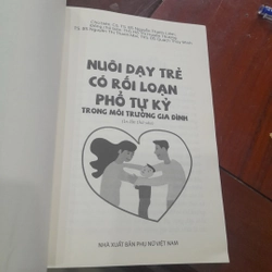 Nuôi dạy TRẺ CÓ RỐI LOẠN TỰ KỶ trong môi trường Gia đình (GS. Nguyễn Thanh Liêm chủ biên) 357823