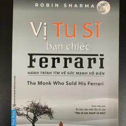 Vị Tu sĩ bán chiếc Ferrari - Robin Sharma