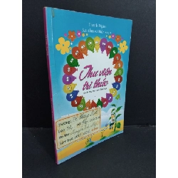 Thư viện tri thức mới 80% bẩn bìa, ố nhẹ, có chữ viết 2016 HCM2811 Thanh Ngân KHOA HỌC ĐỜI SỐNG Rebooks.vn