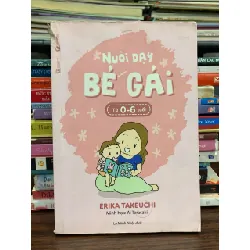 Nuôi dạy bé gái từ 0–6 tuổi – Erika Takeuchi 574088