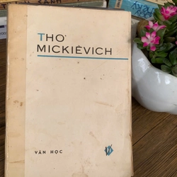 Thơ Mickeivich _ 1968_ Hoàng Trung Thông Nguyễn Xuân Sanh dịch 358377