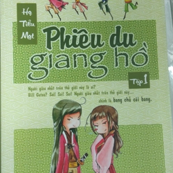 PHIÊU DU GIANG HỒ - Hạ Tiểu Mạt 219799