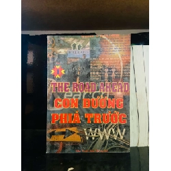 Con đường phía trước (tập 1) - William Bill Gates VĂN HỌC VAVO0810