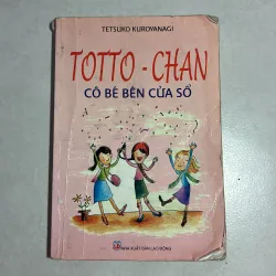 Totto-chan cô bé bên cửa sổ - Tetsuko Kuroyanagi