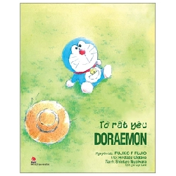 Tớ Rất Yêu Doraemon - Fujiko F Fujio, Shintaro Mugiwara, Hirotada Ototake